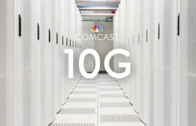 美国运营商 Comcast 完成全球首个万兆宽带的实地测试