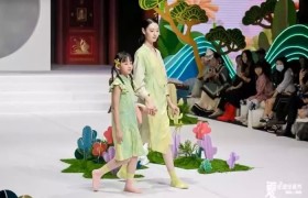 “夏·非遗华夏秀”亲子时装秀一展传统文化之美