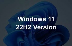 微软延长推送Win11 22H2可选更新时间：最长至 2025 年 6 月 24日